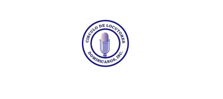 Círculo de Locutores Dominicano deplora condiciones de miembros